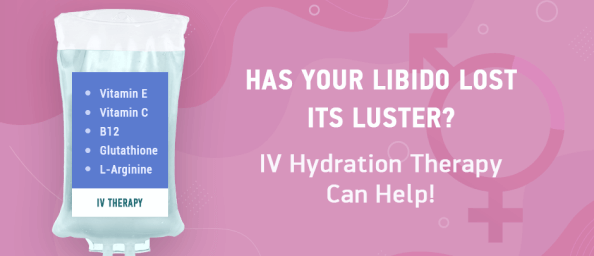 Has Your Libido Lost Its Luster? IV Hydration Therapy Can Help!