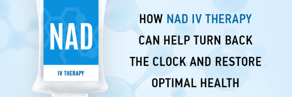 NAD, Sleep, Aging and Disease: How NAD IV therapy can help turn back the clock and restore optimal health