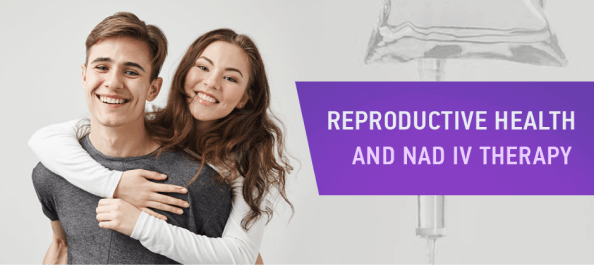 Reproductive Health and NAD IV Therapy