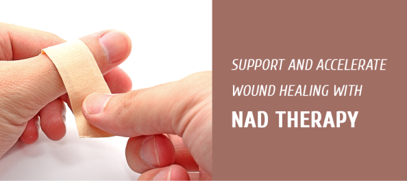 Support and Accelerate Wound Healing with NAD Therapy