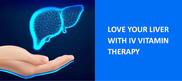 Love Your Liver with IV Vitamin Therapy