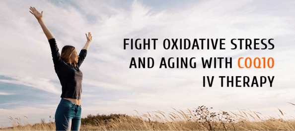 Fight Oxidative Stress and Aging with CoQ10 IV Therapy