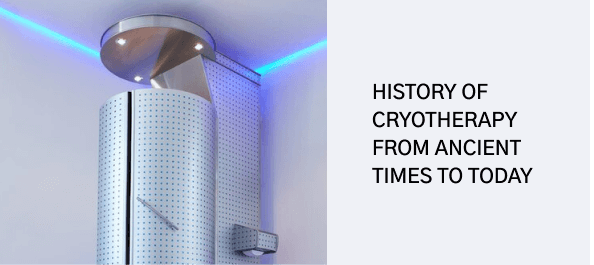 History of Cryotherapy from Ancient Times to Today