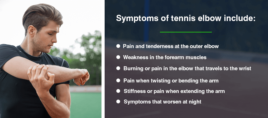 Symptoms of tennis elbow include: