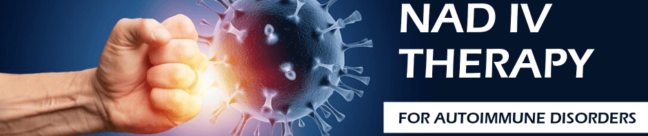 NAD IV Therapy for Autoimmune Disorders
